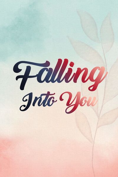 Falling Into You