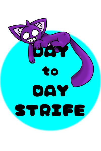 Day to Day Strife