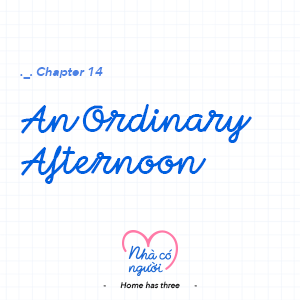 Chapter 14: An Ordinary Afternoon