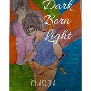 Dark born Light