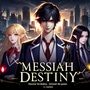 Messiah Destiny