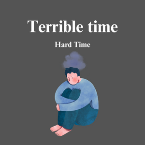 Terrible time