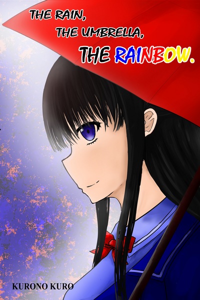 The Rain, the Umbrella, the Rainbow