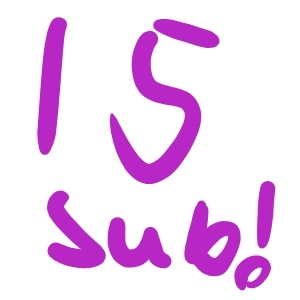 15 Subscribers!