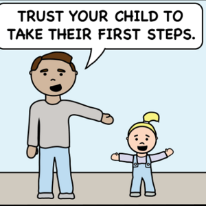 Learning to Trust Your Child