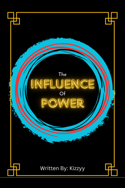 The Influence Of Power - A Shonen Light Novel