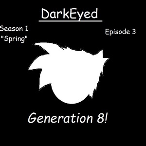 Episode 3: "Generation 8"