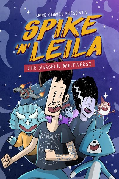 Spike 'n' Leila [S2] - Che Disagio il Multiverso