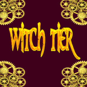 Chapter 7: The Witch Tier