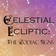 Celestial Ecliptic: The Zodiac Signs