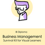 IB Business and Mangement: A Survival Kit for Visual Learners