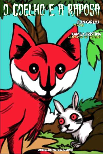 A Raposa e o Coelho
