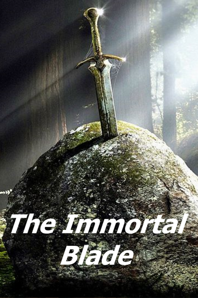The Immortal Blade
