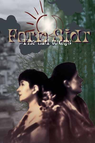 The Old Ways - Forn Sidr