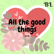 All The Good Things