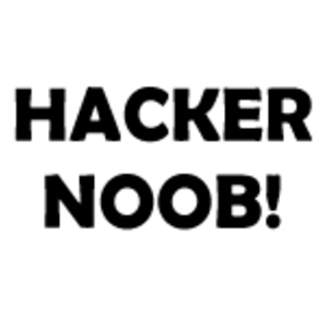 HACKER NOOB!