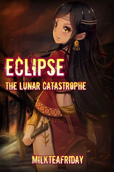 Eclipse, the Lunar Catastrophe