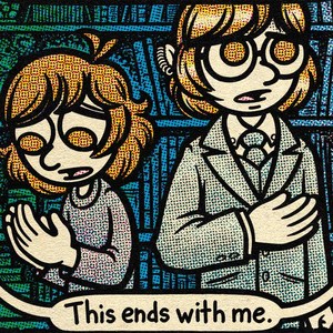 No. 0010: This Ends With Me