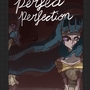 Perfect Perfection (the correct one)