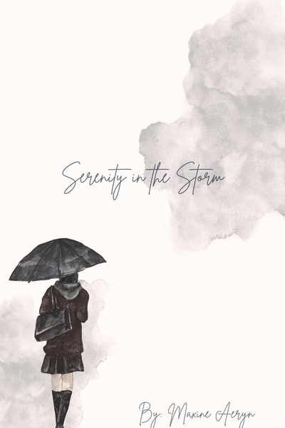 Serenity in the Storm