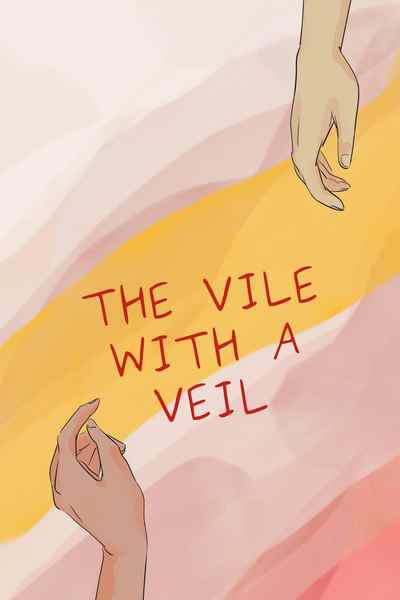 The vile with a veil.