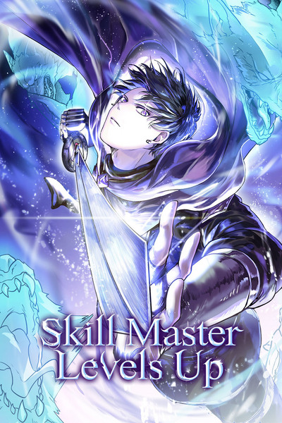 Skill Master Levels Up