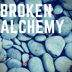 Broken Alchemy
