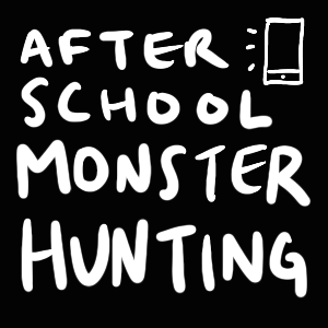 After School Monster Hunting