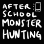 After School Monster Hunting