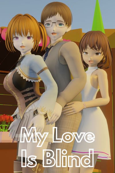 My Love Is Blind