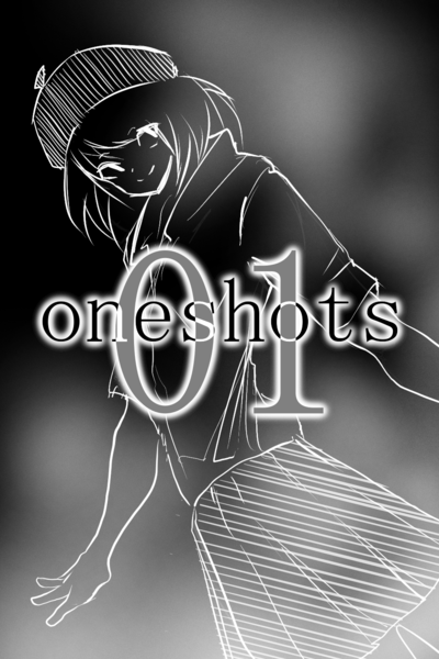 oneshots 01