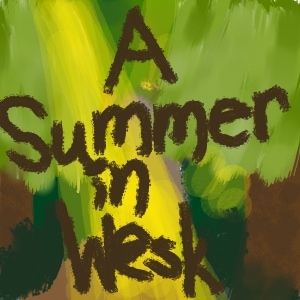 A Summer In Wesk