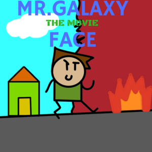 MR.GALAXYFACE: THE MOVIE