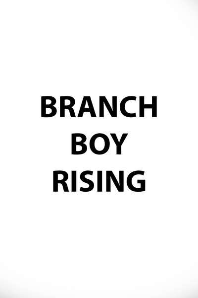 Branch Boy Rising