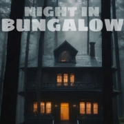 Night in Bungalow