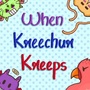 When Kreechur Kreeps