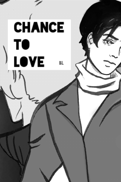 Chance To Love