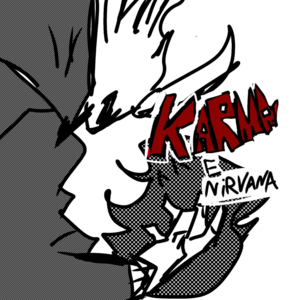 KARMA E NIRVANA 