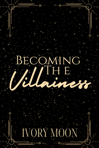 Becoming The Villainess