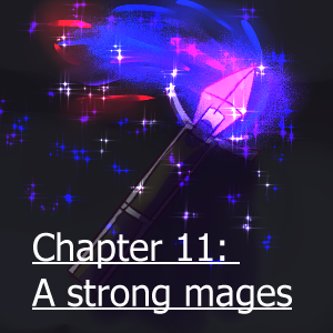 Chapter 11: A strong mages