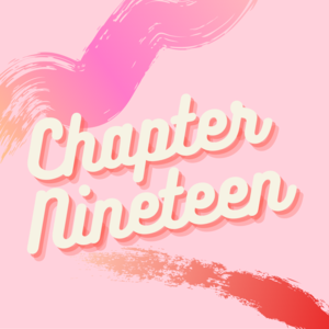 Chapter Nineteen