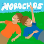 MOROCHOS (English Version)
