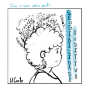 Um Ensaio Sobre Sentir Sensibilidade Auditiva