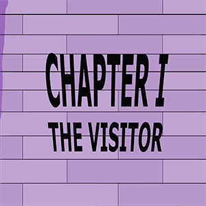 Chapter 1 &mdash; The Visitor (Part 2)