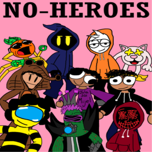 No-Heroes Episodio 3: &quot;La apuesta del a&ntilde;o&quot;