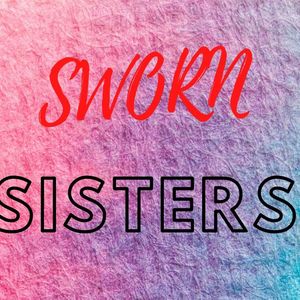 Sworn Sisters