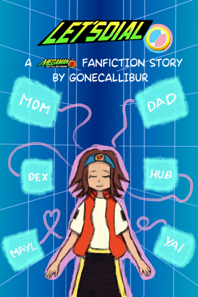 Let's Dial - A MegaMan Battle Network Fanfiction Story