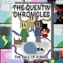 The Quentin Chronicles