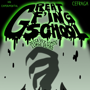 Great F'ing School 3 - Dessa vez fomos longe demais