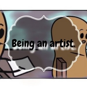 Being an artist.
